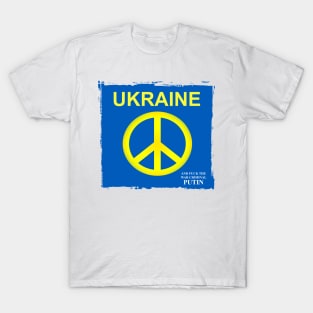 Stand With Ukraine amd f*ck the war criminal Putin T-Shirt